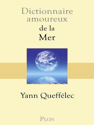 cover image of Dictionnaire amoureux de la mer